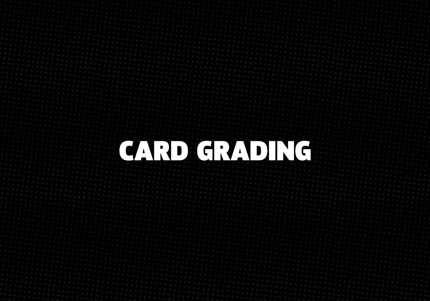 Card Grading