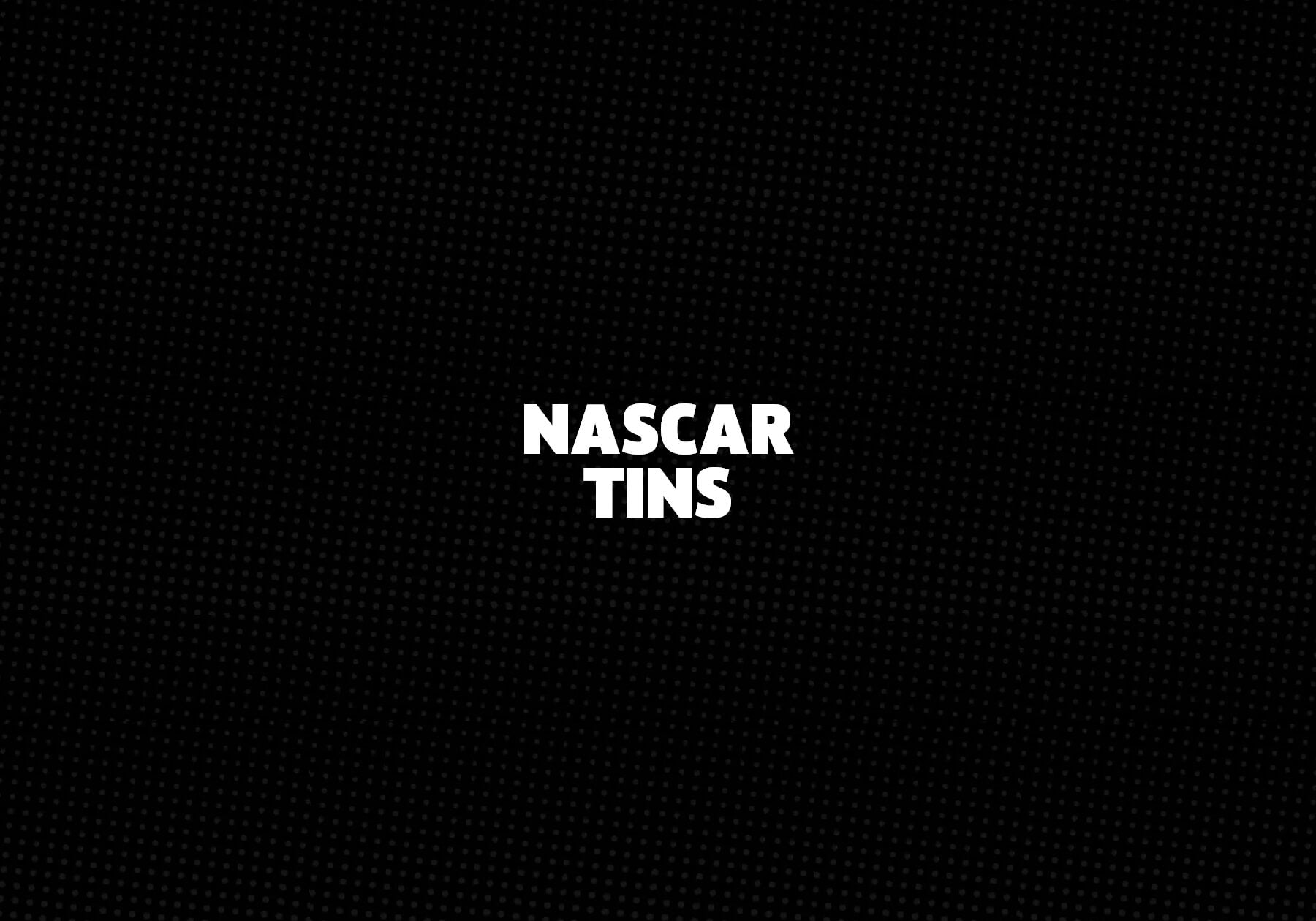 Nascar-Tins 