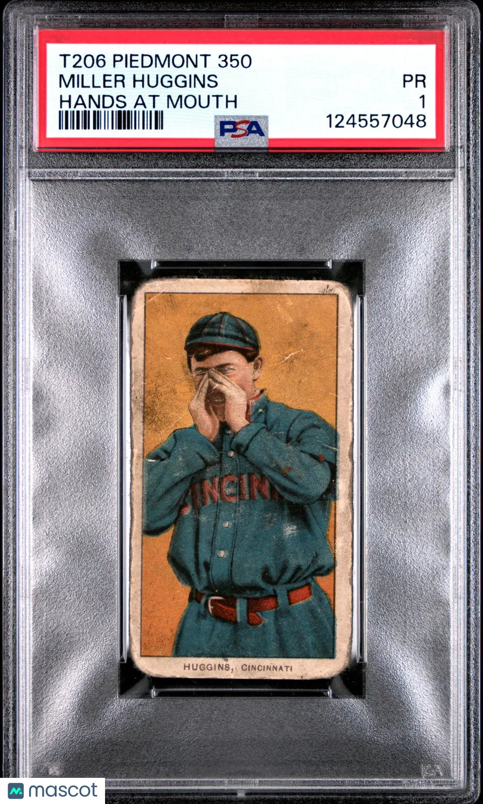 1909-11 T206 Piedmont 350 Miller Huggins Hands At Mouth PSA 1 