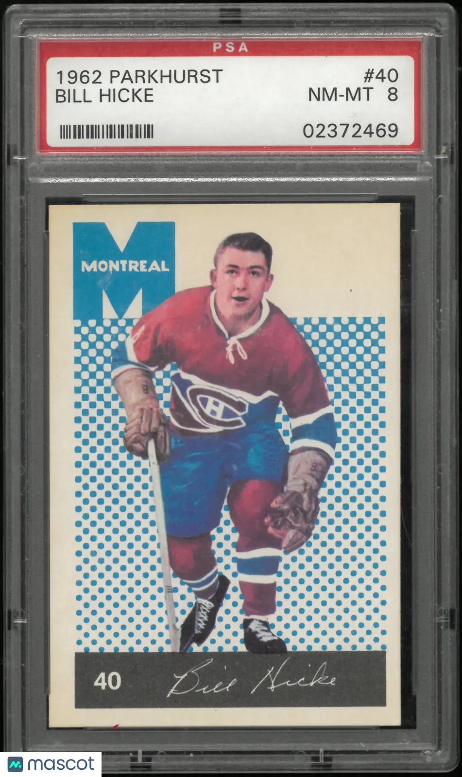 1962 Parkhurst Bill Hicke PSA 8 