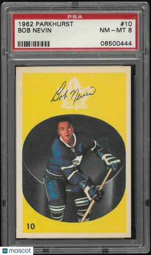 1962 Parkhurst Bob Nevin PSA 8 