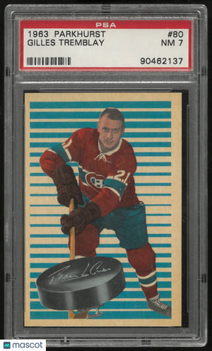 1963 Parkhurst Gilles Tremblay PSA 7 