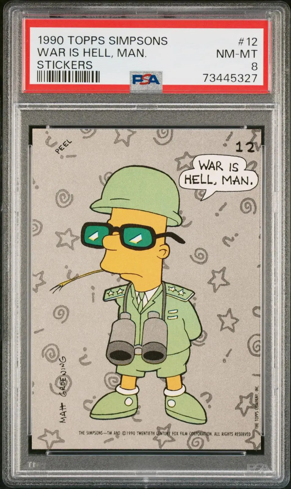 1990 Topps Simpsons Stickers #12 War Is Hell, Man. PSA 8 