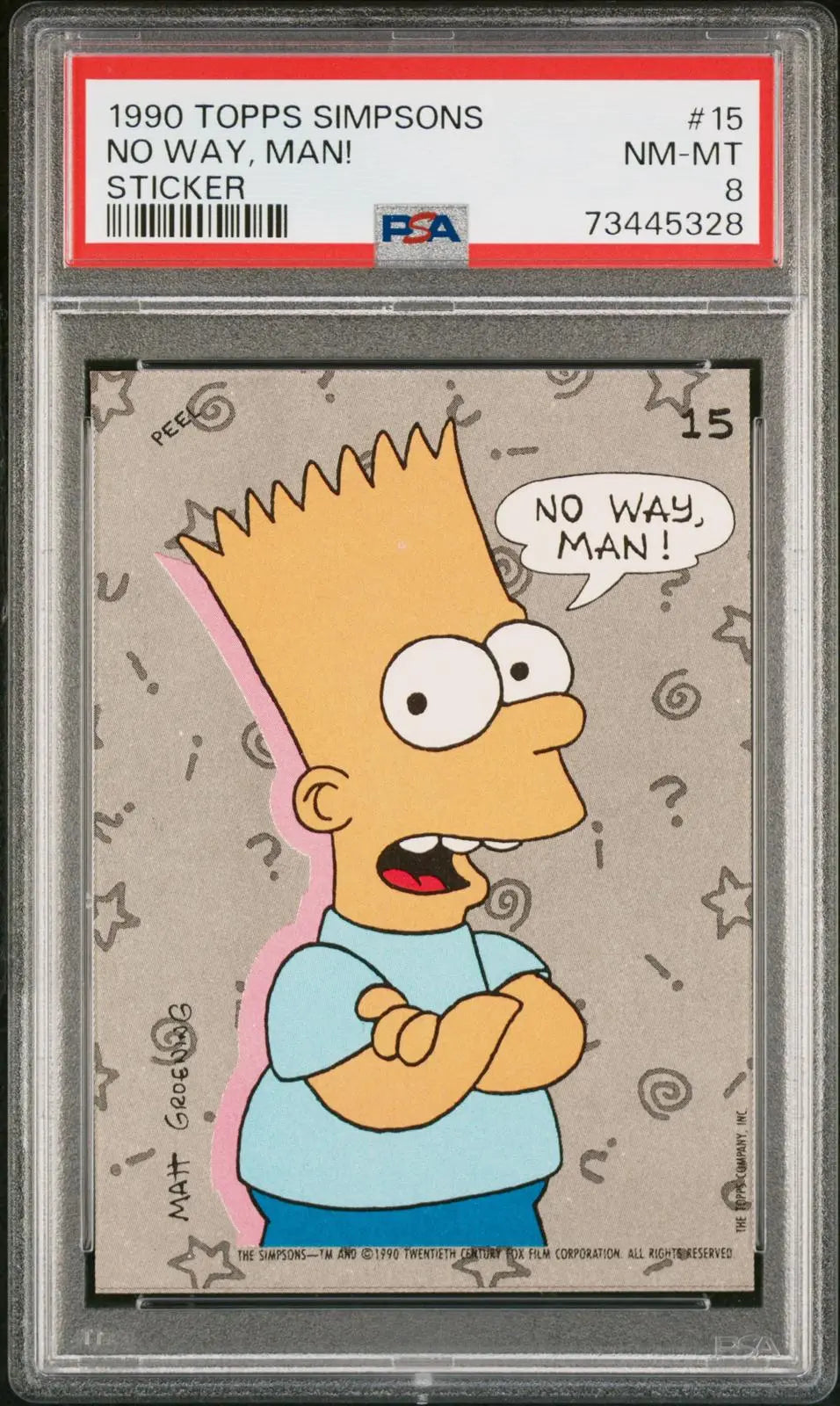 1990 Topps Simpsons Stickers #15 No Way, Man! PSA 8 