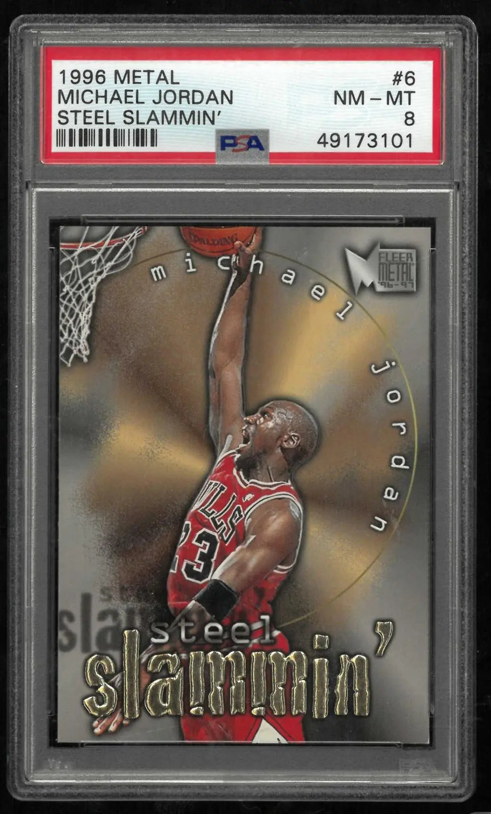1996-97 Fleer Metal Basketball Steel Slammin' Michael Jordan Holo PSA 8 