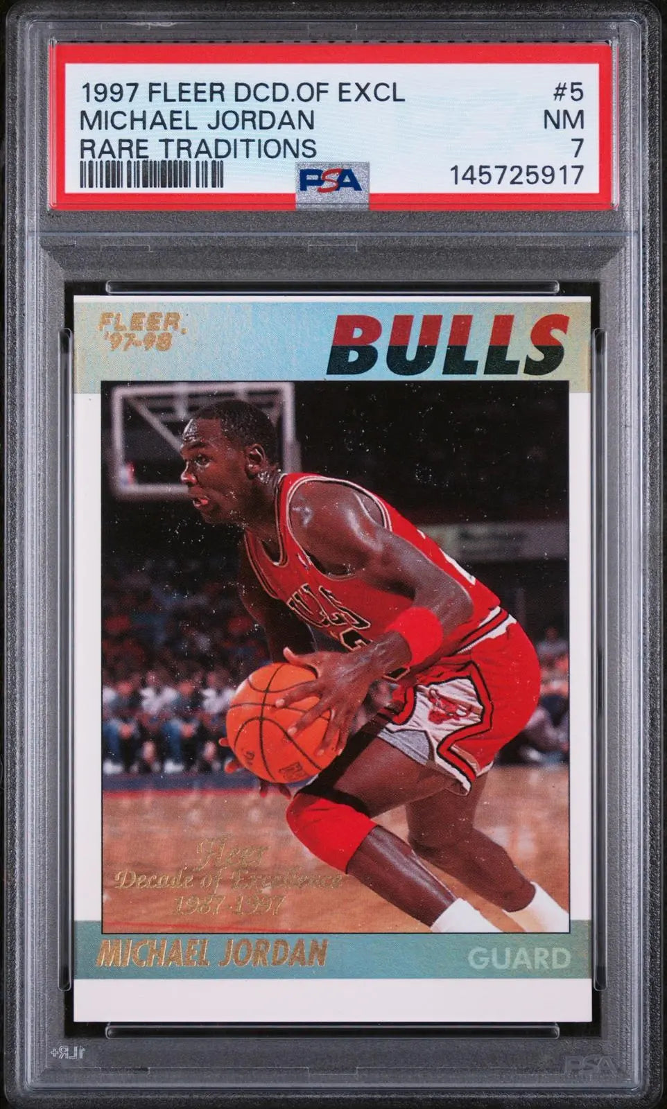 1997-98 Fleer Decade Of Excellence Michael Jordan Rare Traditions PSA 7 