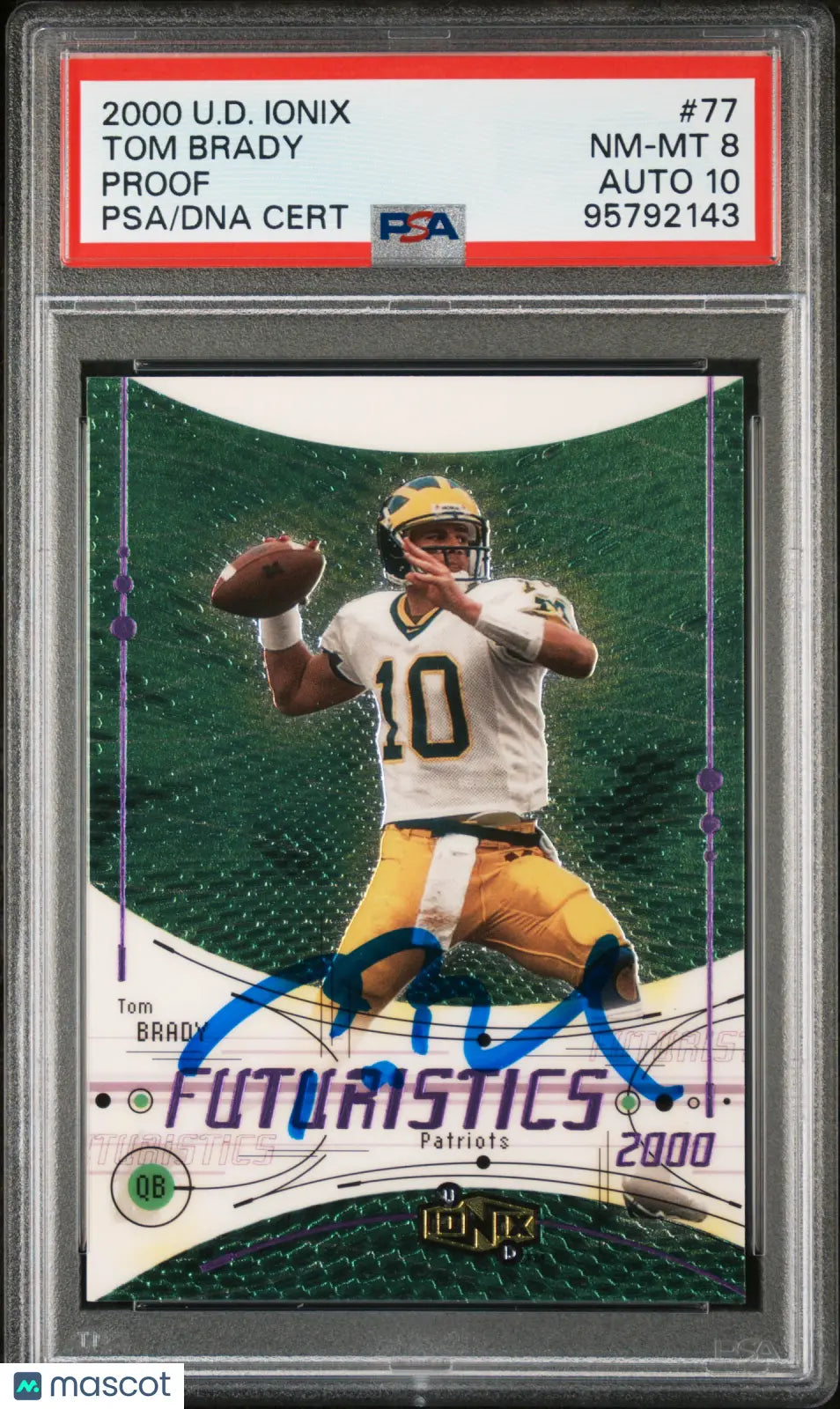 2000 Upper Deck Ionix Football Tom Brady Futuristics Proof Auto PSA 8 