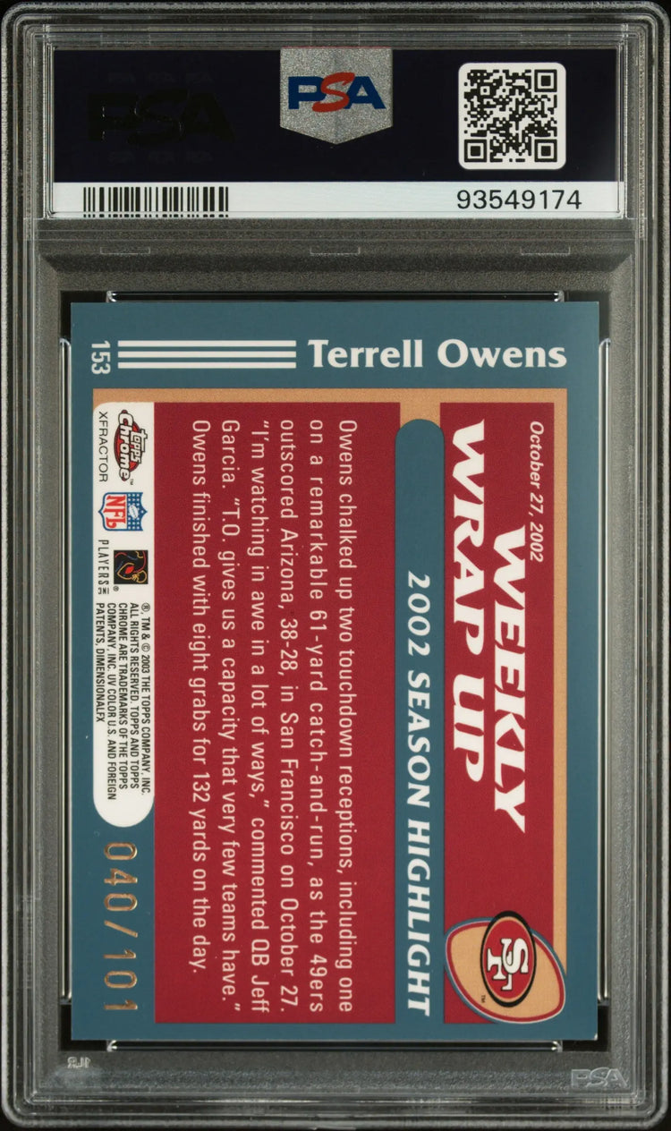 2003 Topps Chrome Football Terrell Owens #153 Gold XFractor PSA 9 /101 