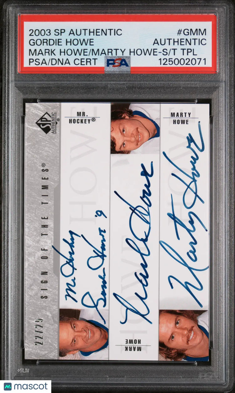 2003 UD SP Authentic Sign Of The Times Triple Auto M Howe G Howe Howe /25 PSA A 