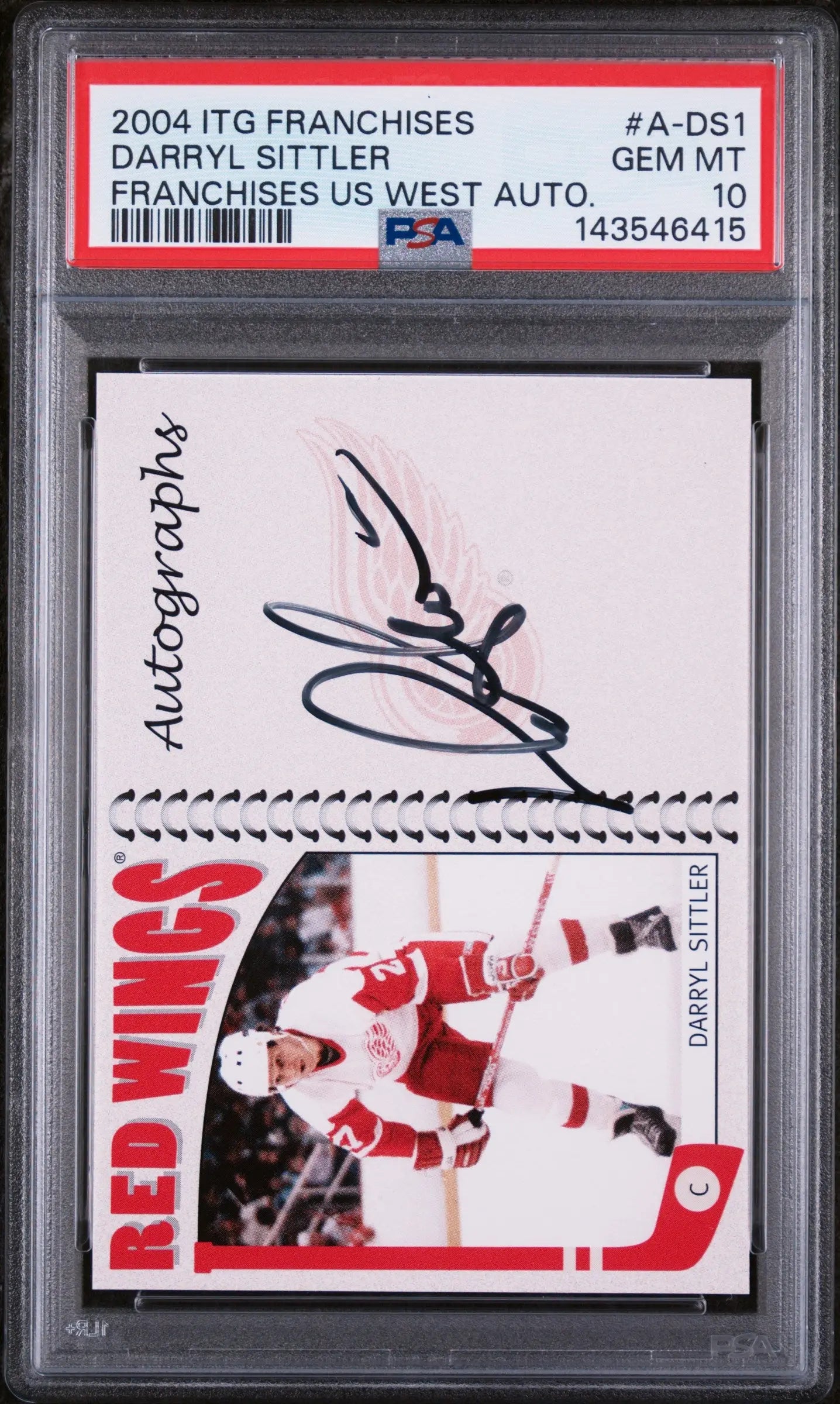 2004 In The Game Franchises Us West Autographs Darryl Sittler Auto PSA 10 Pop 2 
