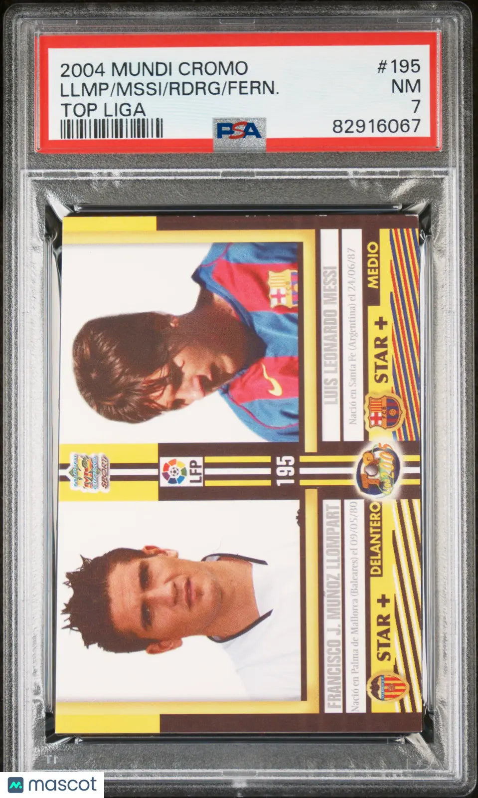 2004 Mundi Cromo Top Liga Fern. Rdrg Mssi Llmp #195 PSA 7 