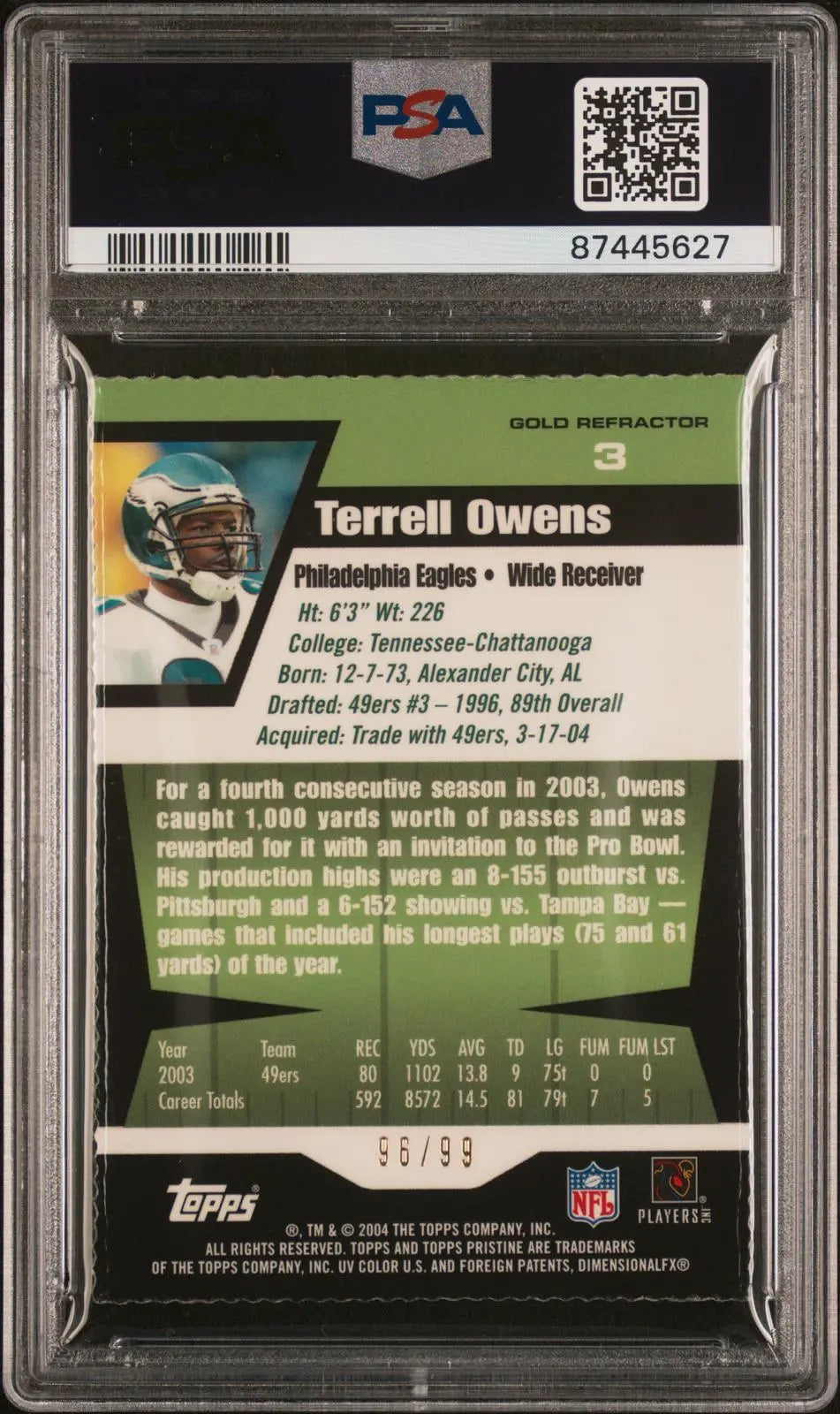 2004 Topps Pristine Football Terrell Owens Gold Refractor /99 PSA 8 