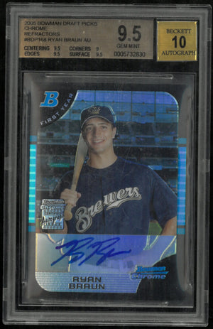 2005 Bowman Chrome Draft Refractors Ryan Braun First Year RC Auto BGS 9.5 /500 