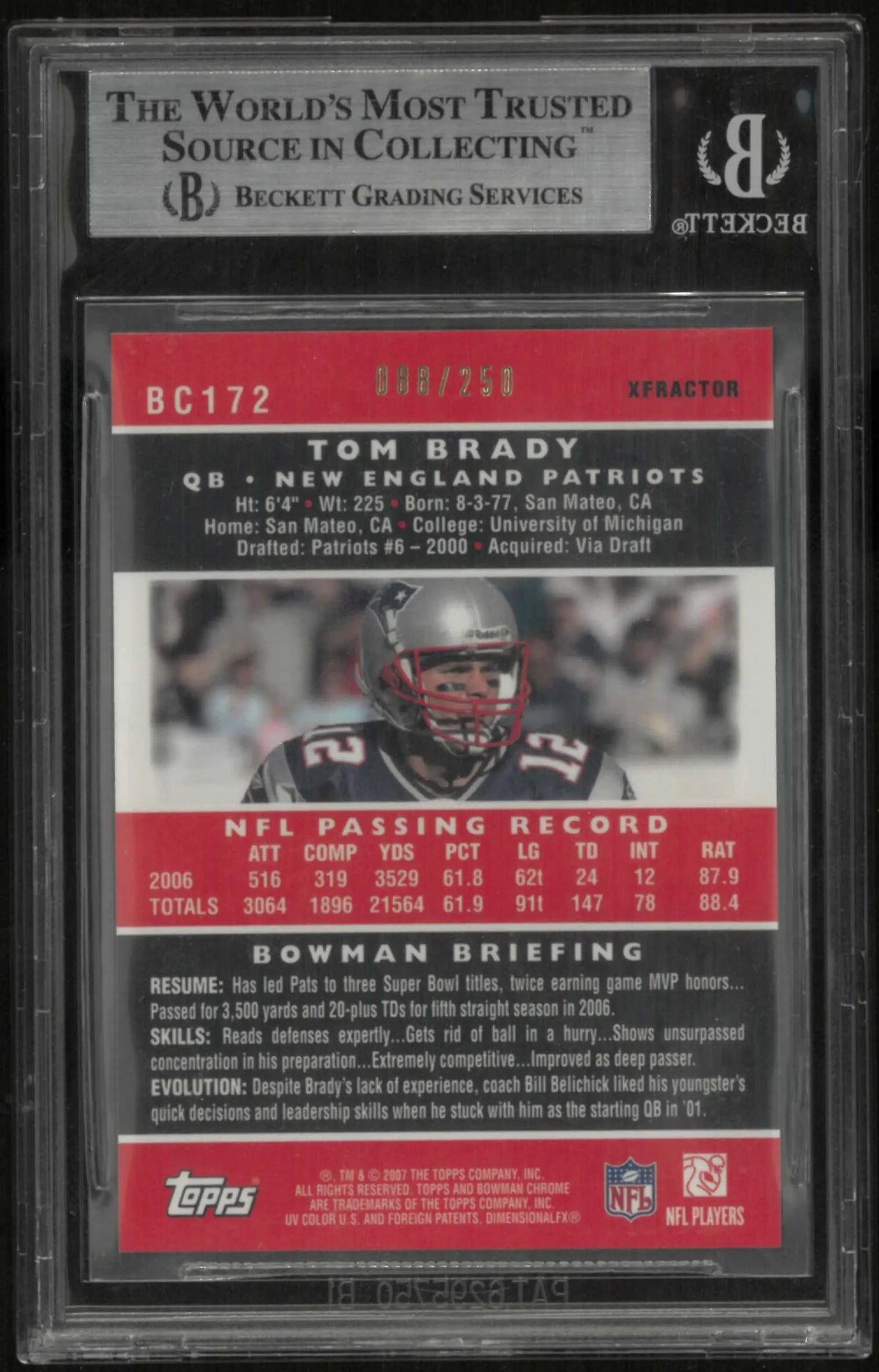 2007 Topps Bowman Chrome Tom Brady X-Fractors /250 BGS 9 