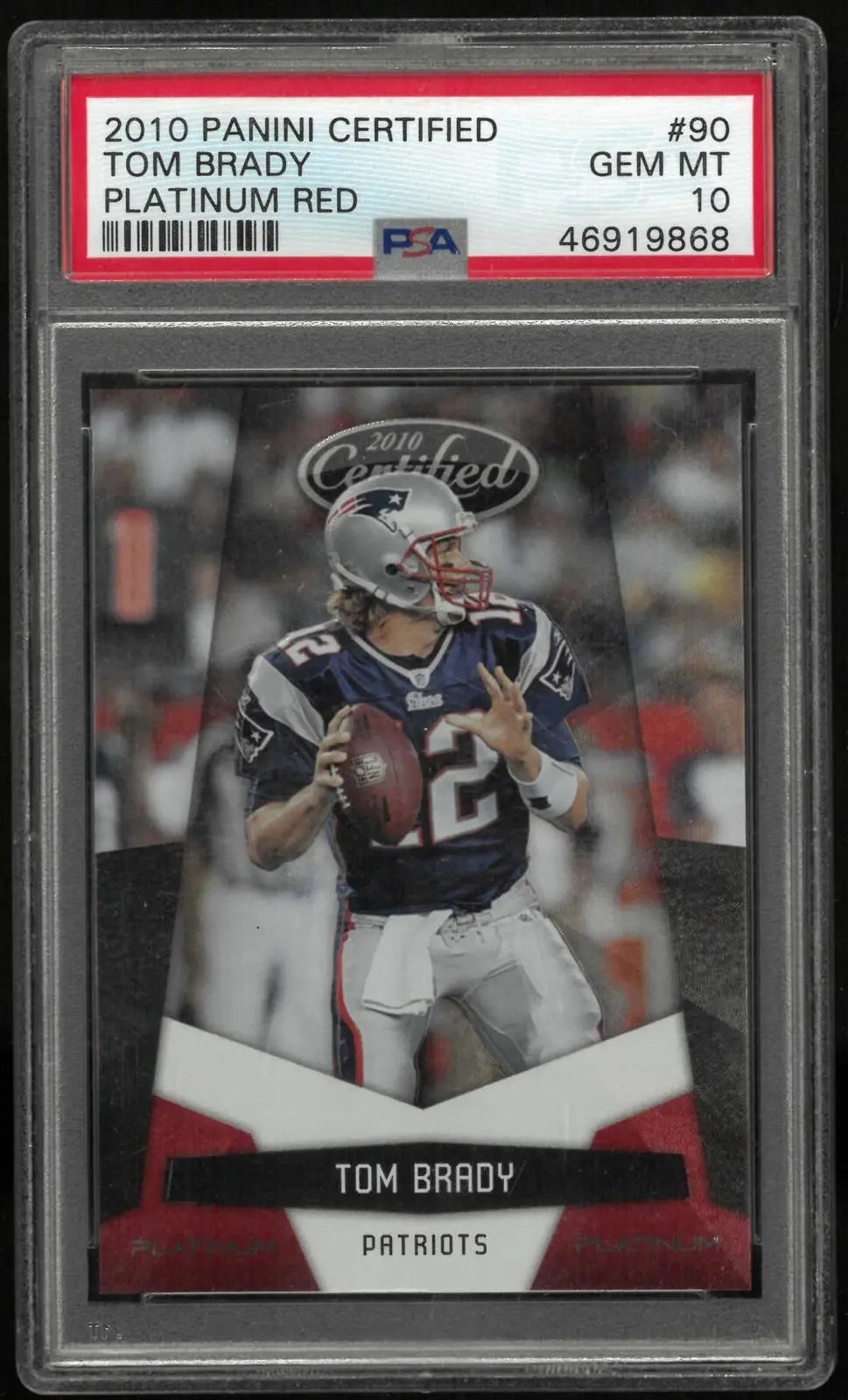 2010 Panini Certified Tom Brady Platinum Red /999 PSA 10 