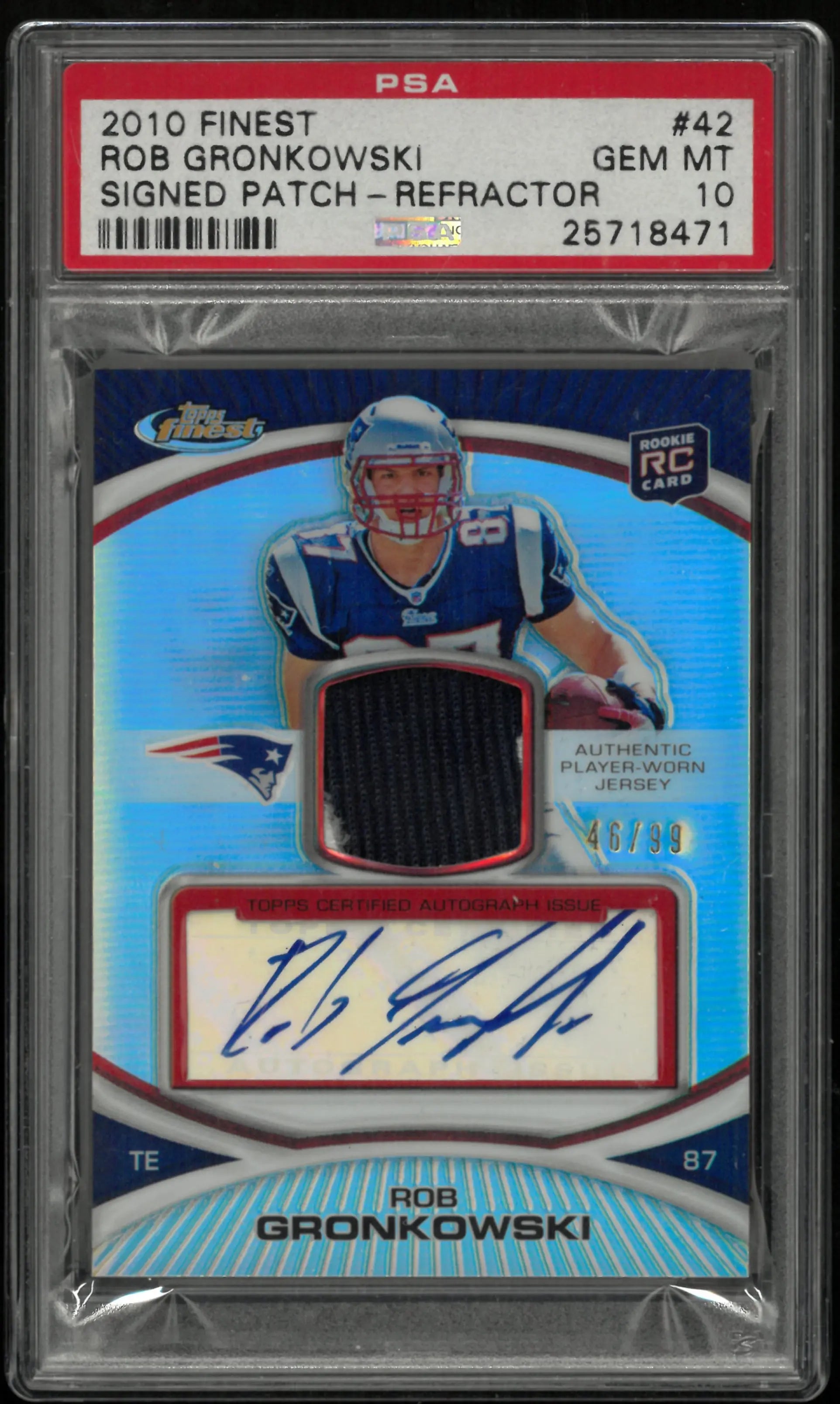 2010 Topps Finest Rob Gronkowski RC Rookie Auto Patch Refractor PSA 10 /99 
