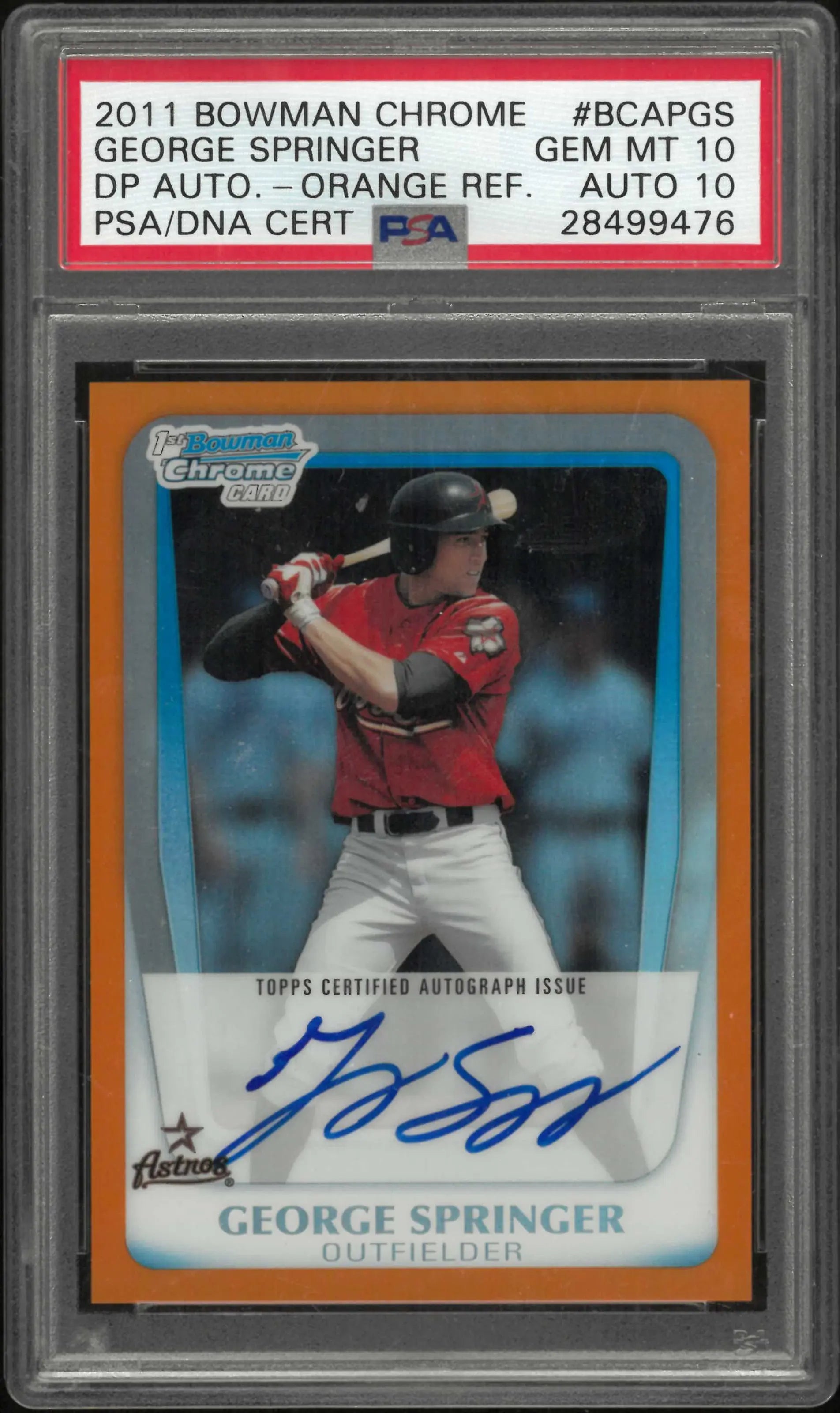 2011 Bowman Chrome Draft Pros. Auto George Springer Orange Refractor PSA 10 /25 