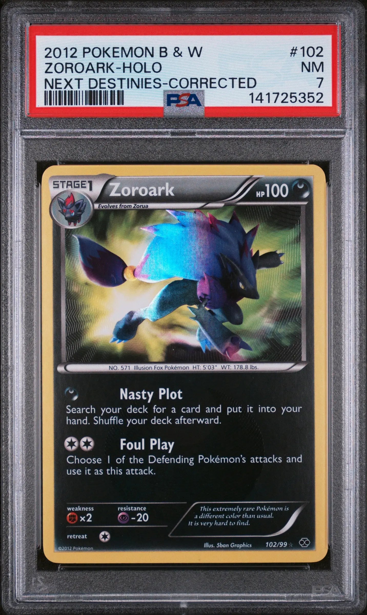 2012 Pokemon Black & White Next Destinies Zoroark Holo Corrected 102/99 PSA 7 