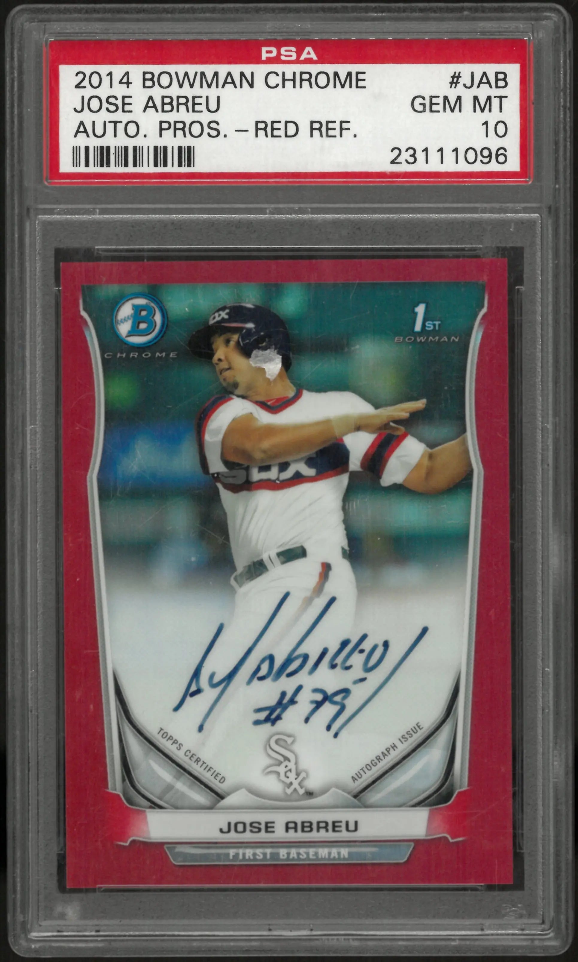 2014 1st Bowman Chrome Red Refractor Auto RC Jose Abreu PSA 10 /5 