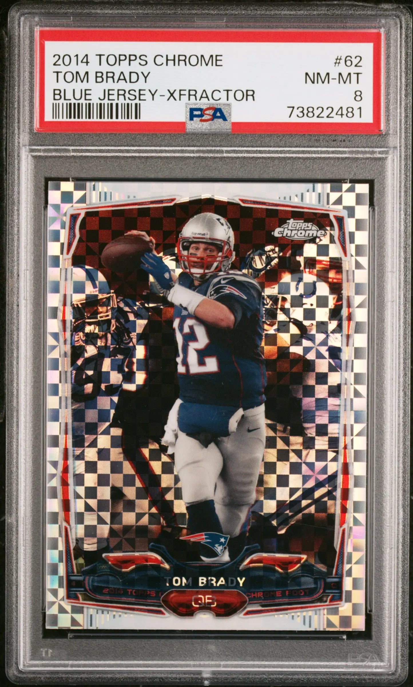 2014 Topps Chrome Tom Brady Xfractor PSA 8 