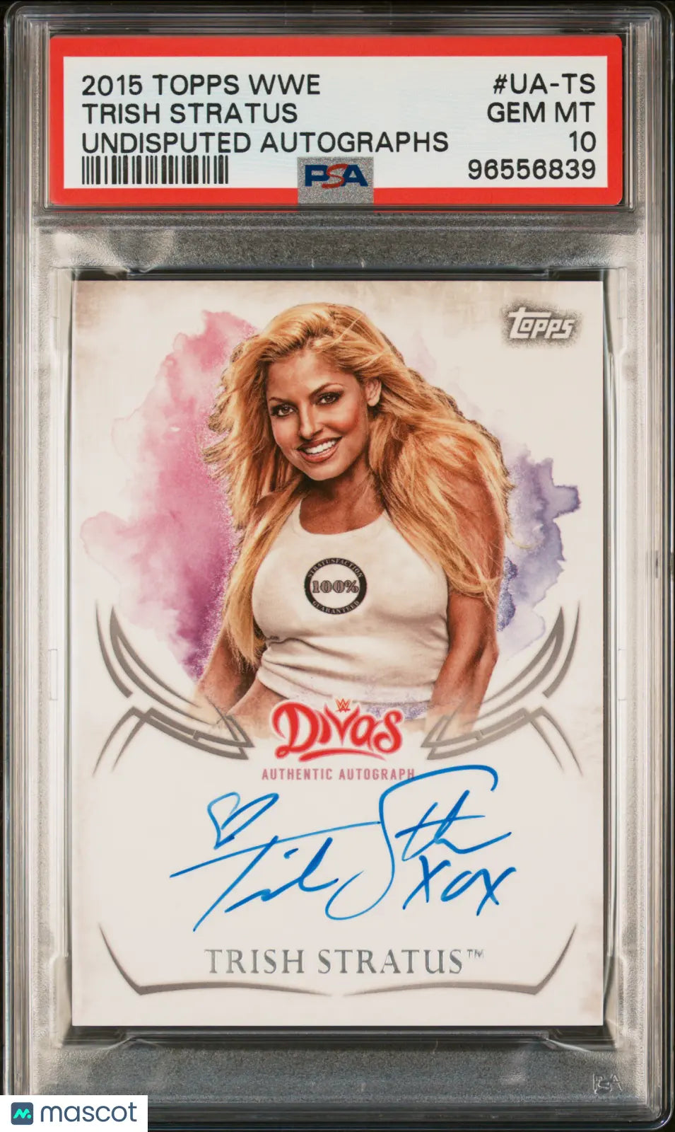 2015 Topps WWE Undisputed Autographs Trish Stratus #UA-TS PSA 10 