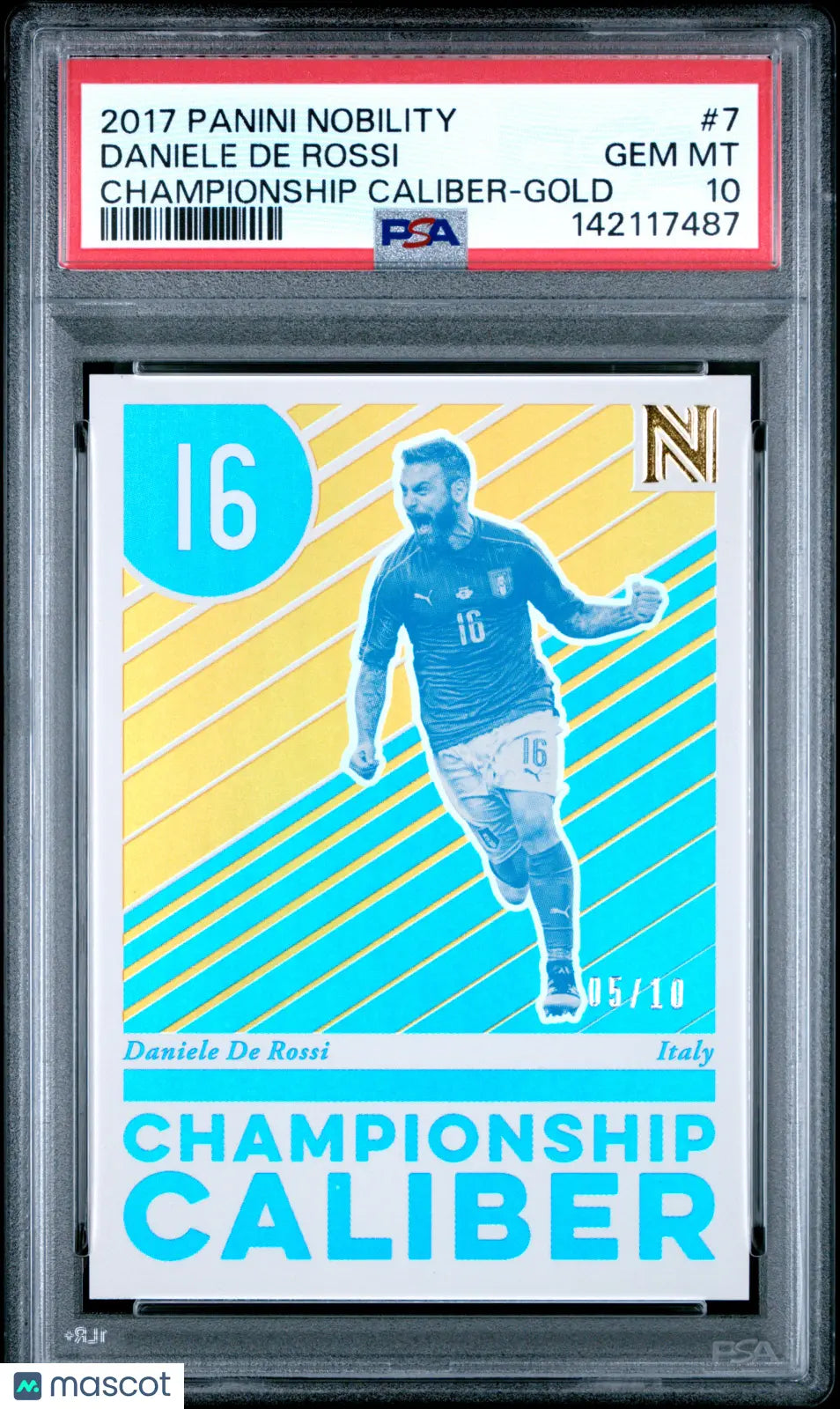 2017 Panini Nobility Championship Caliber Daniele De Rossi #7 Gold /10 PSA 10 