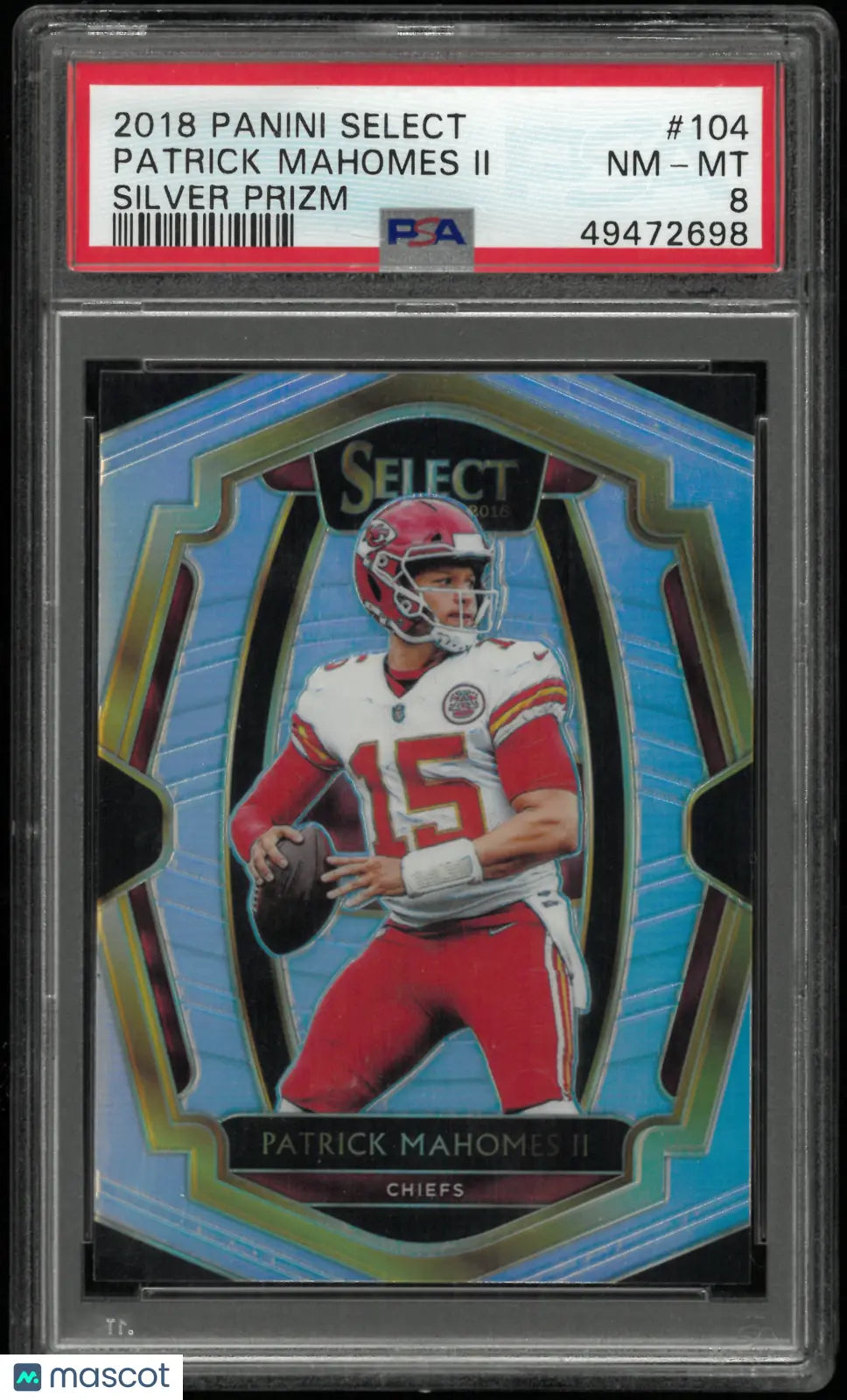 2018 Panini Select Patrick Mahomes II #104 Silver Prizm PSA 8 