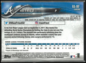2018 Topps Chrome Rookie Autograph Max Fried Auto RC 
