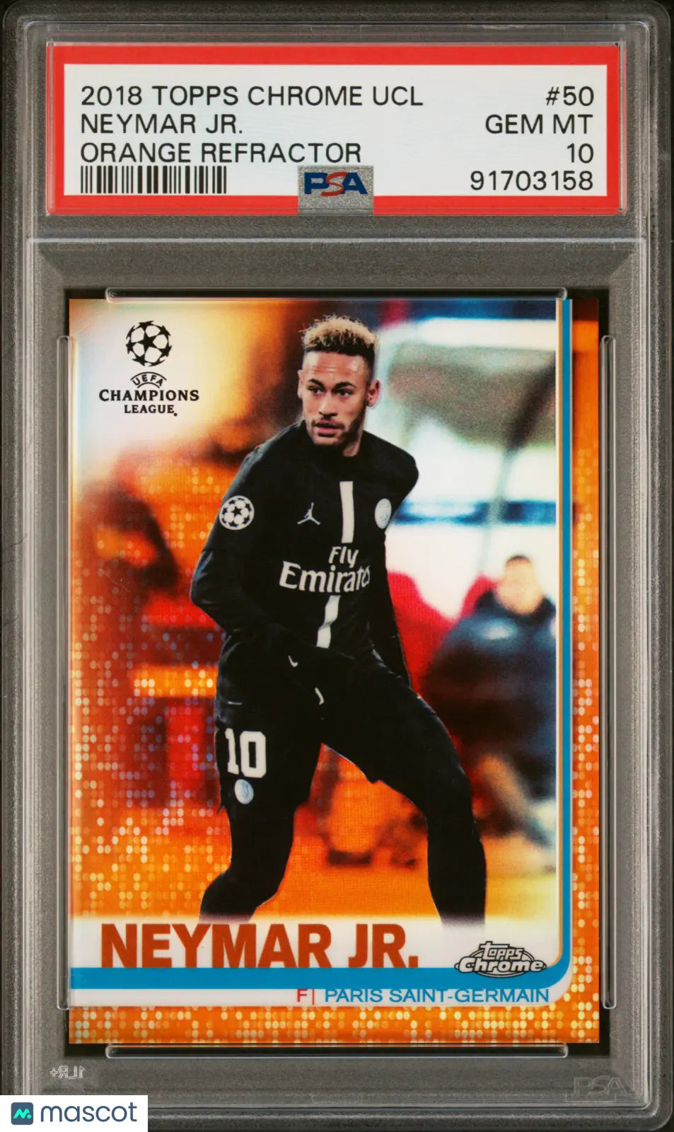2018 Topps Chrome UEFA Champions League Neymar JR. Orange Refractor PSA 10 /25 