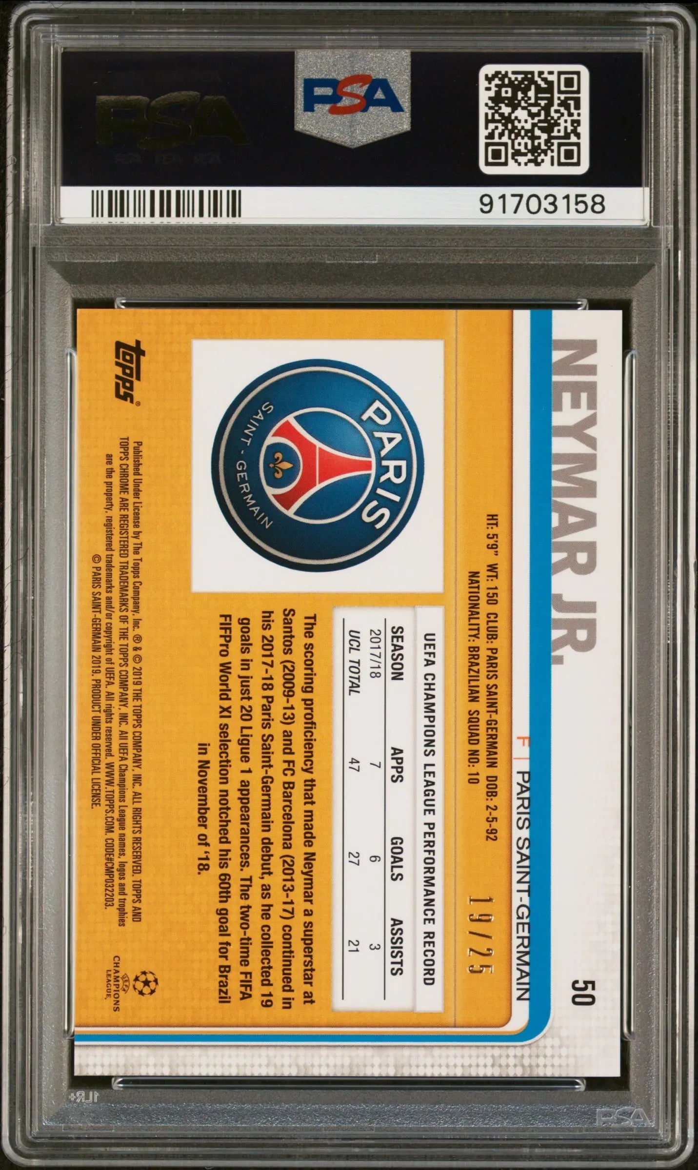 2018 Topps Chrome UEFA Champions League Neymar JR. Orange Refractor PSA 10 /25 