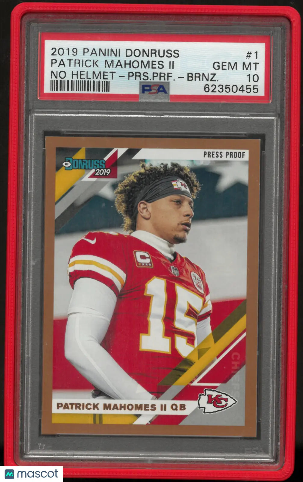 2019 Panini Donruss Patrick Mahomes II #1 No Helmet PRS. PRF. Brnz. PSA 10 