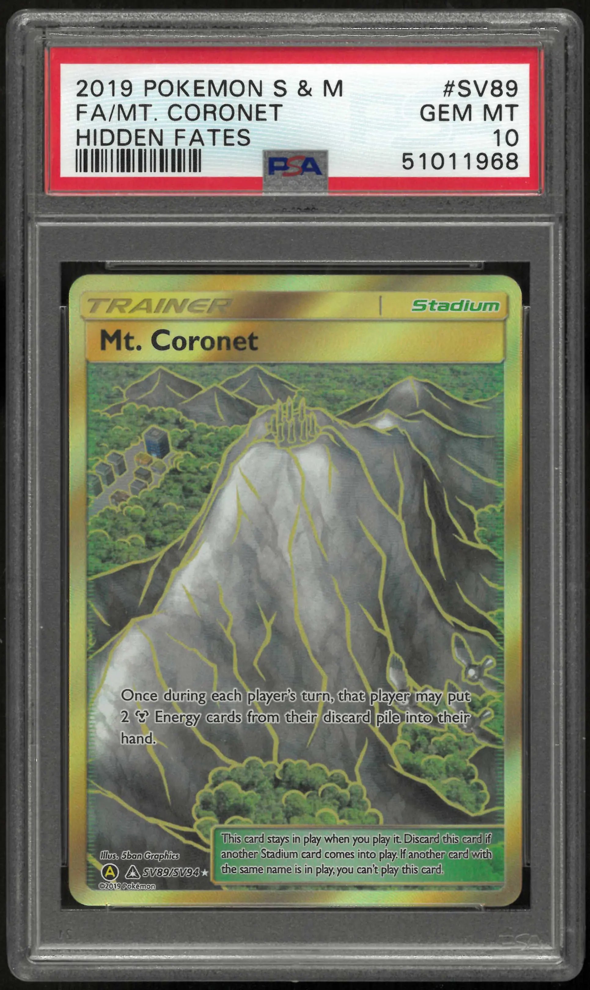 2019 Pokemon Sun & Moon Hidden Fates SV89/SV94 Mt. Coronet PSA 10 
