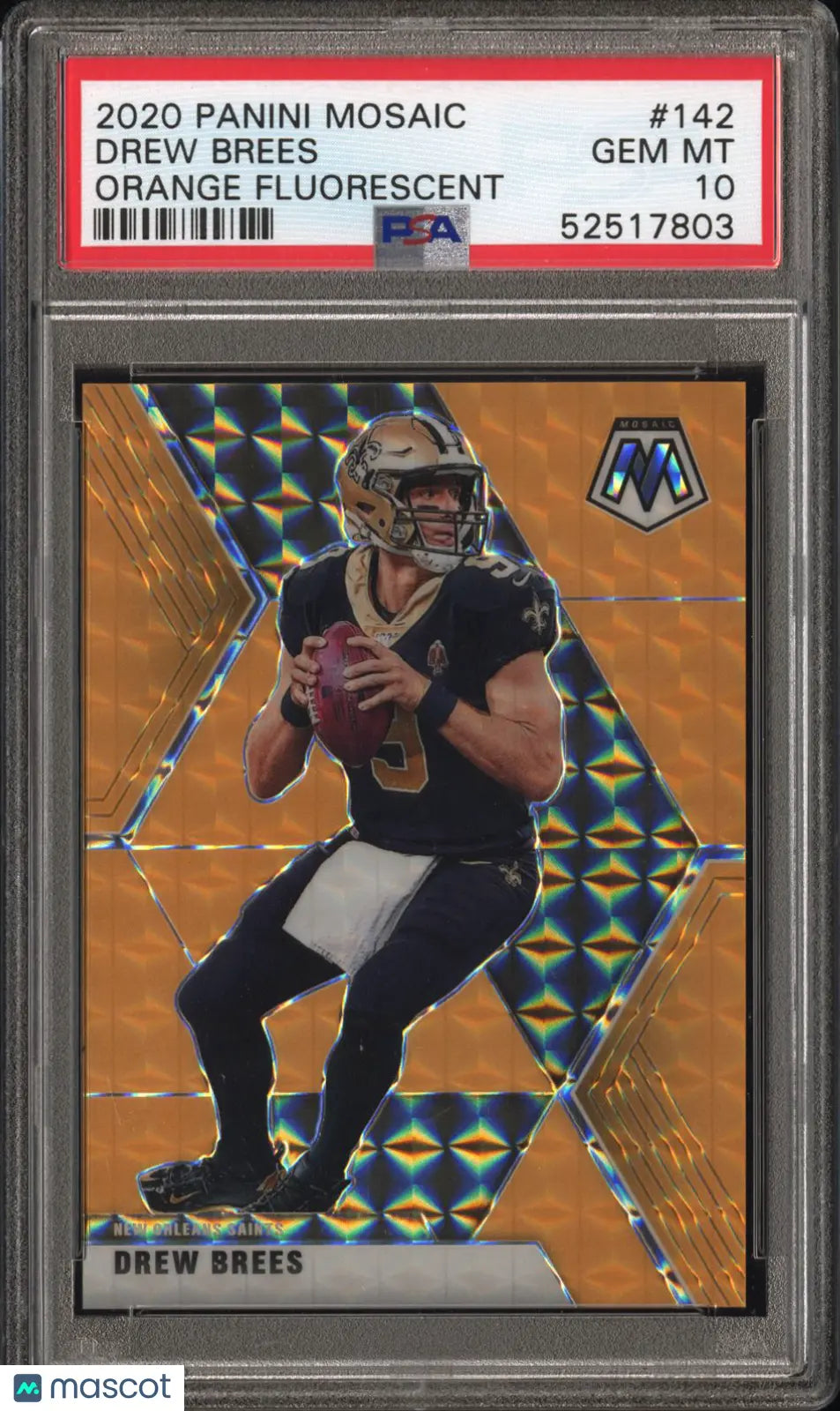 2020 Panini Mosaic Drew Brees #142 Orange Fluorescent /25 PSA 10 