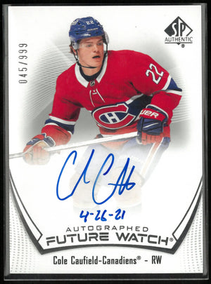 2021-22 Upper Deck SP Authentic Autograph Future Watch Cole Caufield Inscribed 45/999 