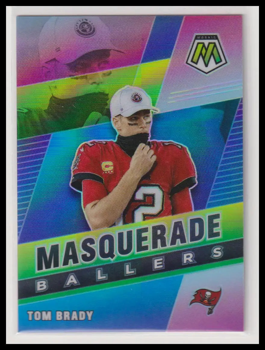2021 Panini Mosaic Masquerade Ballers Tom Brady 