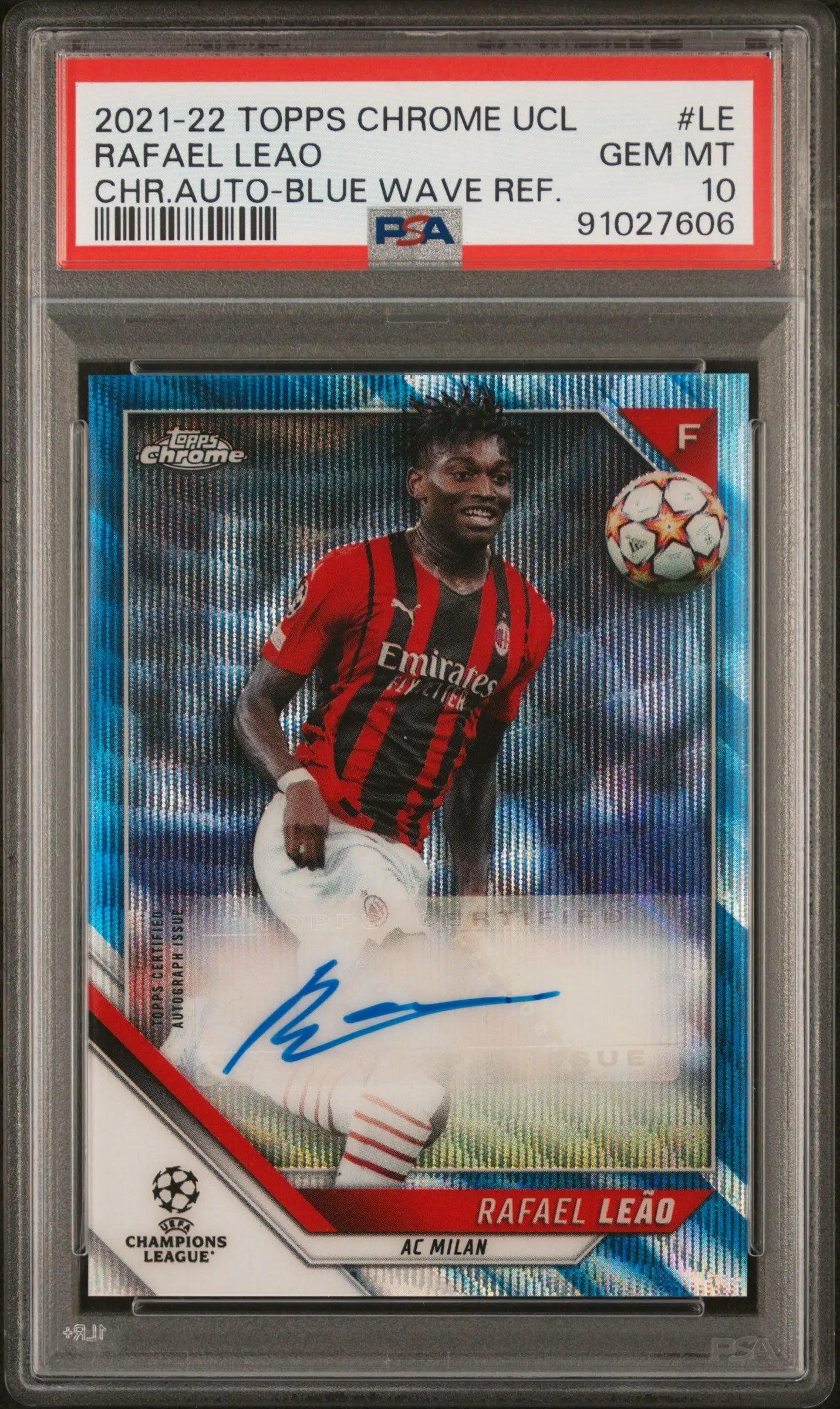 2021 Topps Chrome UEFA CL Autographs Rafael Leao Auto Blue Wave Refr. /75 PSA 10 