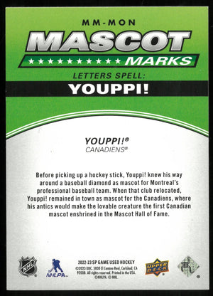2022-23 UD SP Game Used Mascot Marks Auto Youppi /35 "Letter O" 