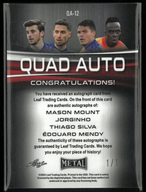 2022 Leaf Trading Quad Auto Mason Mount/Jorginho/Thiago Silva/Edouard Mendy 1/1 