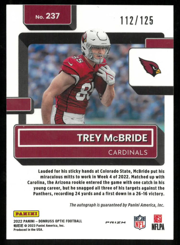 2022 Panini Donruss Optic Football RC Rookie Trey McBride Auto #237 /125 