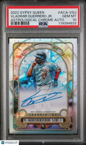 2022 Topps Gypsy Queen Astrological Auto Vladimir Guerrero JR. PSA 10 /99 