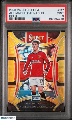 2023-24 Panini Select FIFA Gold Mezzanine Alejandro Garnacho #117 /10 PSA 9 