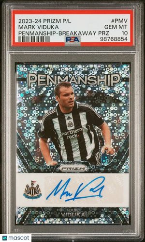 2023-24 Prizm Premier League Penmanship Auto Mark Viduka Breakaway Prizm PSA 10 