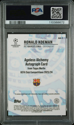 2023-24 Topps Merlin UCC Ageless Alchemy Ronald Koeman Autograph /99 PSA 10 