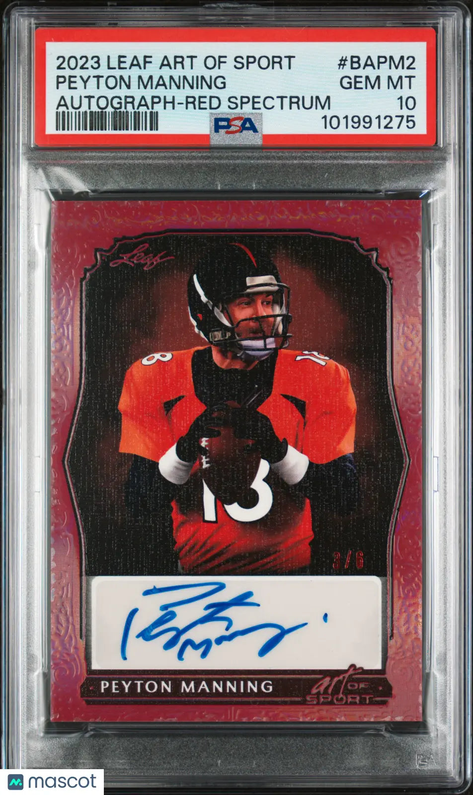 2023 Leaf Art Of Sport Autographs Auto Peyton Manning Red Spectrum /6 PSA 10 