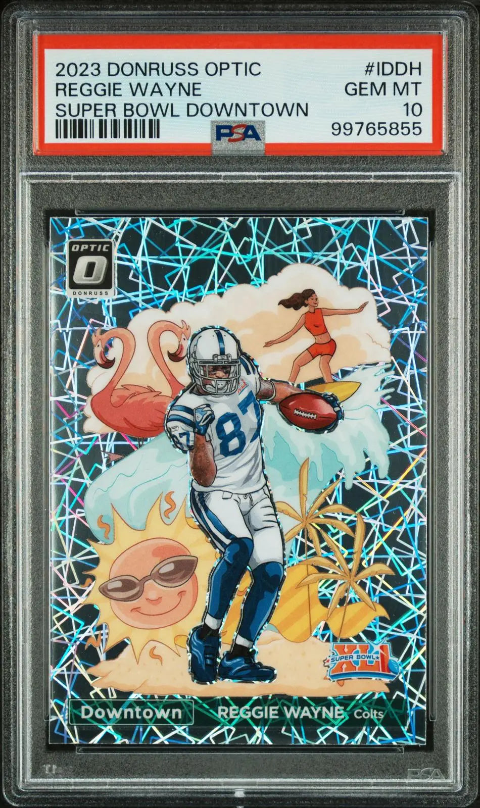 2023 Panini Donruss Optic Super Bowl Downtown Reggie Wayne PSA 10 