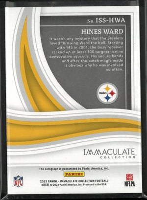 2023 Panini Immaculate Steelers Signed Hines Ward Autograph Auto /49 
