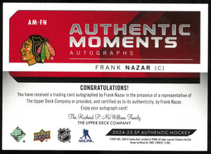 2024-25 SP Authentic #AM-FN Frank Nazar Authentic Moments Auto 