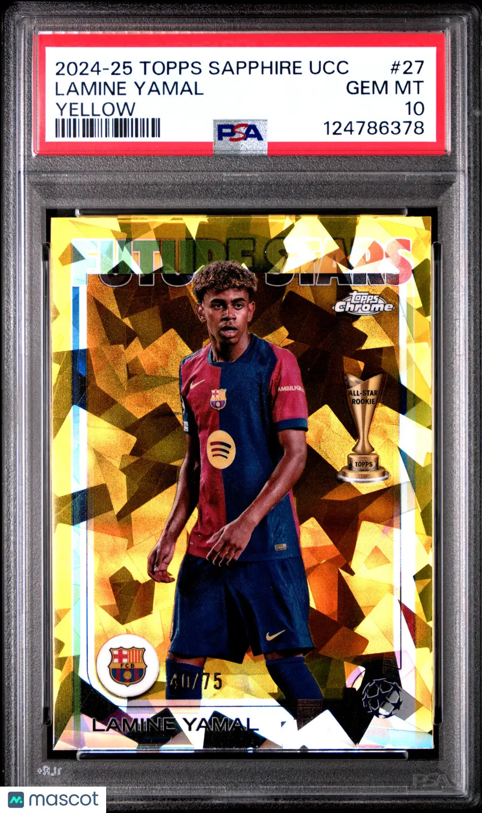 2024-25 Topps CHR Sapphire Edition UEFA Club Comp Lamine Yamal Yellow /75 PSA 10 