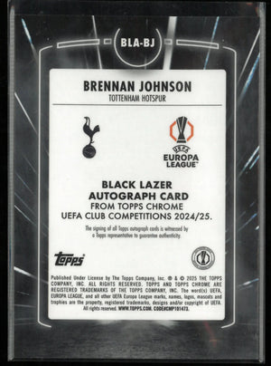 2024/25 Topps Chrome UEFA Club Competitions Black Lazer Autograph Brennan Johnson /99 
