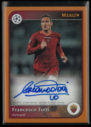 2024-25 Topps Merlin UEFA Club Competitions Autograph Francesco Totti Orange /25 